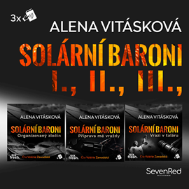 Audiokniha Solární baroni – Komplet  - autor Alena Vitásková   - interpret Valérie Zawadská
