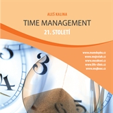 Audiokniha Time management 21. století  - autor Aleš Kalina   - interpret Aleš Kalina