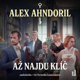 Audiokniha Až najdu klíč  - autor Alex Ahndoril   - interpret Veronika Lazorčáková