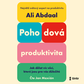 Audiokniha Pohodová produktivita  - autor Ali Abdaal   - interpret Jan Maxián