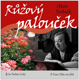 Audiokniha Růžový palouček  - autor Alois Jirásek   - interpret Norbert Lichý