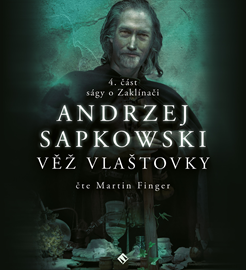 Audiokniha Věž vlaštovky  - autor Andrzej Sapkowski   - interpret Martin Finger