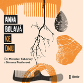 Audiokniha Ke dnu  - autor Anna Bolavá   - interpret více herců