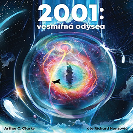 Audiokniha 2001: Vesmírná odysea  - autor Arthur Charles Clarke   - interpret Richard Honzovič