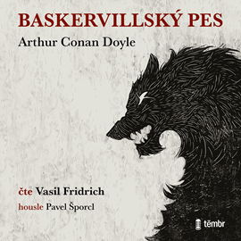 Audiokniha Baskervillský pes  - autor Arthur Conan Doyle   - interpret Vasil Fridrich