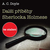 A.C.Doyle: Další příběhy Sherlocka Holmese