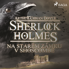 Audiokniha Na starém zámku v Shoscombe  - autor Arthur Conan Doyle   - interpret Václav Knop