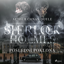 Audiokniha Poslední poklona Sherlocka Holmese  - autor Arthur Conan Doyle   - interpret Václav Knop