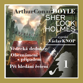 Audiokniha Sherlock Holmes: Podpis čtyř I  - autor Arthur Conan Doyle   - interpret Václav Knop