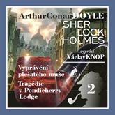 Audiokniha Sherlock Holmes: Podpis čtyř II  - autor Arthur Conan Doyle   - interpret Václav Knop