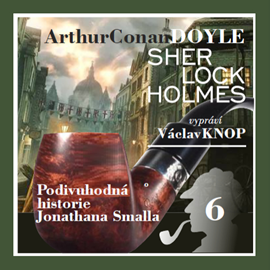 Audiokniha Sherlock Holmes: Podpis čtyř VI  - autor Arthur Conan Doyle   - interpret Václav Knop