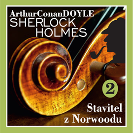 Audiokniha Sherlock Holmes – Stavitel z Norwoodu  - autor Arthur Conan Doyle   - interpret Václav Knop