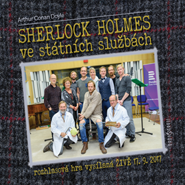 Audiokniha Sherlock Holmes ve státních službách  - autor Arthur Conan Doyle   - interpret více herců
