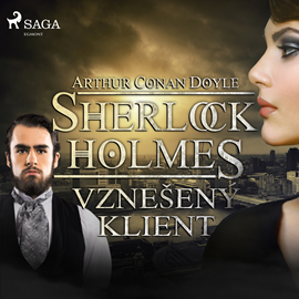 Audiokniha Sherlock Holmes: Vznešený klient  - autor Arthur Conan Doyle   - interpret Václav Knop