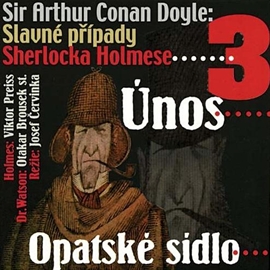 Audiokniha Slavné případy Sherlocka Holmese 3  - autor Arthur Conan Doyle   - interpret více herců