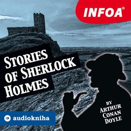 Audiokniha Stories of Sherlock Holmes  - autor Arthur Conan Doyle  