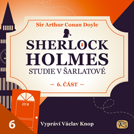 Audiokniha Studie v šarlatové – 6. část  - autor Arthur Conan Doyle   - interpret Václav Knop