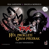 Audiokniha PAX - Hůl prokletí, Grim přízrak  - autor Åsa Larssonová;Ingela Korsell   - interpret Jan Vondráček