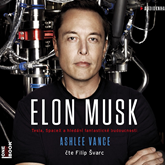 Audiokniha Elon Musk  - autor Ashlee Vance   - interpret Filip Švarc