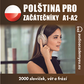Audiokniha Polština pro začátečníky A1, A2  - autor Audioacademyeu   - interpret Audioacademyeu