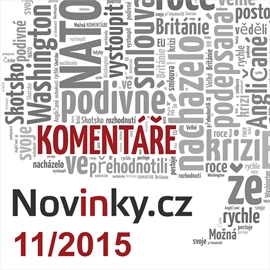 Audiokniha Komentáře Novinky.cz 11/2015  - autor Novinky.cz   - interpret více herců