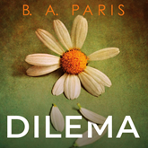 Audiokniha Dilema  - autor B. A. Paris   - interpret více herců