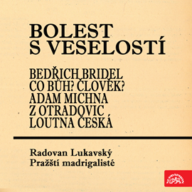 Audiokniha Bolest s veselostí  - autor Bedřich Bridel   - interpret Radovan Lukavský