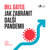 Audiokniha Jak zabránit další pandemii  - autor Bill Gates   - interpret Borek Kapitančik