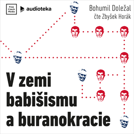 Audiokniha V zemi babišismu a buranokracie  - autor Bohumil Doležal   - interpret Zbyšek Horák