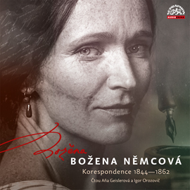 Audiokniha Němcová: Korespondence 1844—1862  - autor Božena Němcová   - interpret více herců