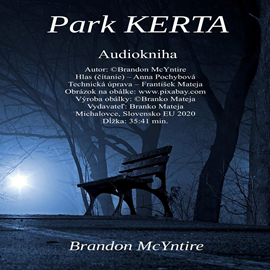 Audiokniha Park Kerta  - autor Brandon McYntire   - interpret Anna Pochybová