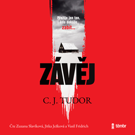 Audiokniha Závěj  - autor C. J. Tudor   - interpret více herců
