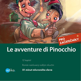 Audiokniha Le avventure di Pinocchio  - autor Carlo Collodi;Valeria De Tommaso   - interpret Michele Sirtori