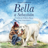 Audiokniha Bella a Sebastián: Útulek na Velkém Baou  - autor Cécile Aubryová   - interpret Otakar Brousek ml.