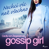 Audiokniha Gossip Girl 3: Nechci víc než všechno  - autor Cecily Von Ziegesarová   - interpret Viktorie Taberyová