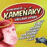 Audiokniha Kameňáky Václava Vydry poprvé   - interpret Václav Vydra