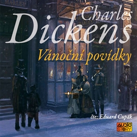 Audiokniha Vánoční povídky  - autor Charles Dickens   - interpret Eduard Cupák