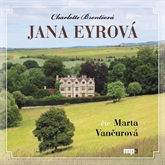 Audiokniha Jana Eyrová  - autor Charlotte Brontëová   - interpret Marta Vančurová