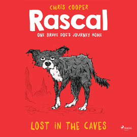 Audiokniha Rascal 1 - Lost in the Caves  - autor Chris Cooper   - interpret Jennifer Wagstaffe