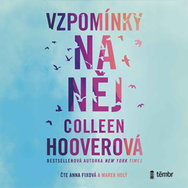 Audiokniha Vzpomínky na něj  - autor Colleen Hoover   - interpret více herců