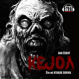 Audiokniha Kejda  - autor Dan Černý   - interpret Otakar Sovina