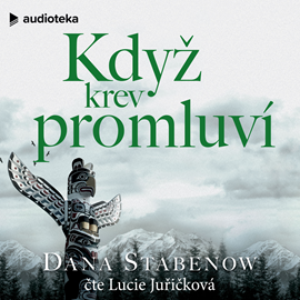 Audiokniha Když krev promluví  - autor Dana Stabenow   - interpret Lucie Juřičková