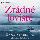 Audiokniha Zrádné loviště  - autor Dana Stabenow   - interpret Lucie Juřičková