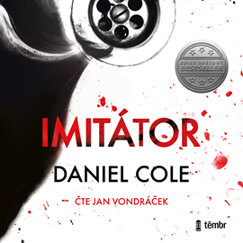 Audiokniha Imitátor  - autor Daniel Cole   - interpret Jan Vondráček