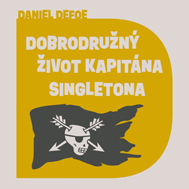 Audiokniha Dobrodružný život kapitána Singletona  - autor Daniel Defoe   - interpret Petr Kubes