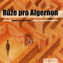 Audiokniha Růže pro Algernon  - autor Daniel Keyes   - interpret Ladislav Mrkvička