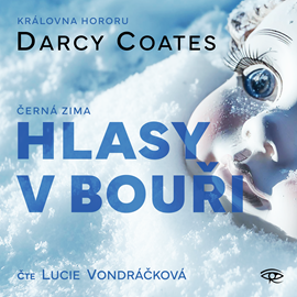 Audiokniha Hlasy v bouři  - autor Darcy Coates   - interpret Lucie Vondráčková