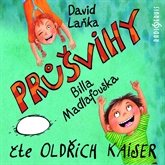 Audiokniha Průšvihy Billa Madlafouska  - autor David Laňka   - interpret Oldřich Kaiser