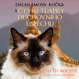 Audiokniha Dalajlamova kočka a čtyři tlapky duchovního úspěchu  - autor David Michie   - interpret Ivana Jirešová