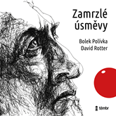 Audiokniha Zamrzlé úsměvy  - autor David Rotter   - interpret Bolek Polívka